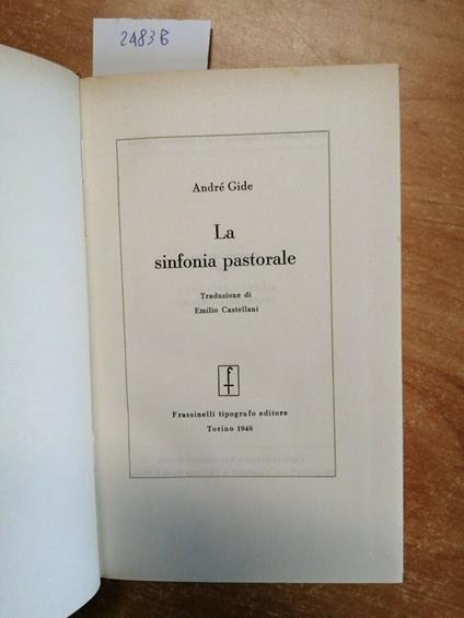 La Sinfonia Pastorale - Andrè Gide - Frassinelli - 1948 - - André Gide - copertina