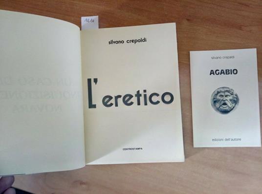 Silvano Crepaldi - L'Eretico 1988 Caso D'Inquisizione A Novara/1416/Centrostam - Silvano Crepaldi - copertina