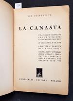 Ely Culbertson - La Canasta Per Principianti E Provetti - 1950 Corticelli