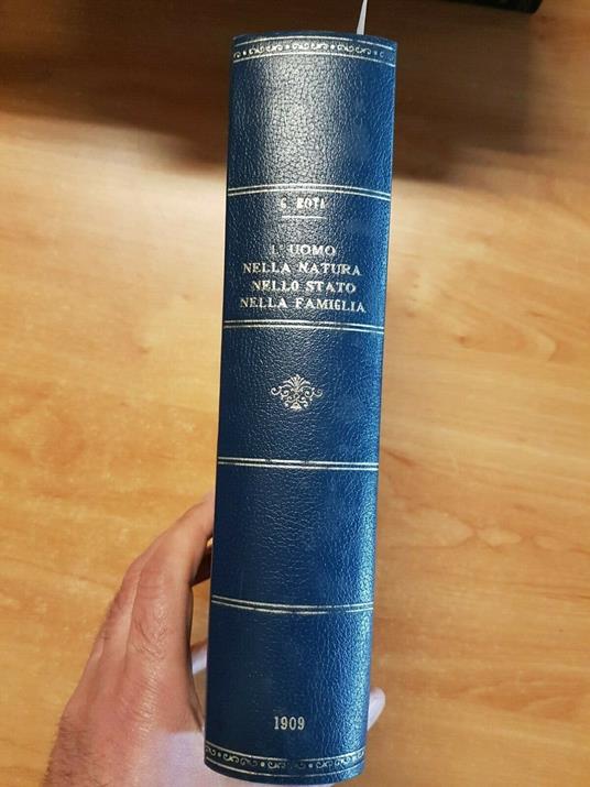 Giuseppe Rota L'Uomo Nella Natura Nello Stato Nella Famiglia 1909 Drucker - Giuseppe Rota - copertina