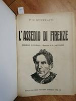 F.D. Guerrazzi - L'Assedio Di Firenze - Nerbini 1928 Leggi La Descrizione!