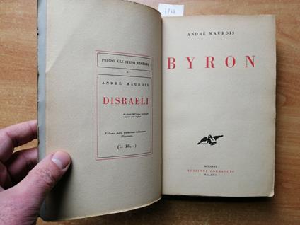 Byron Biografia Illustrata Maurois Andrè - Corbaccio - 1931 - - André Maurois - copertina