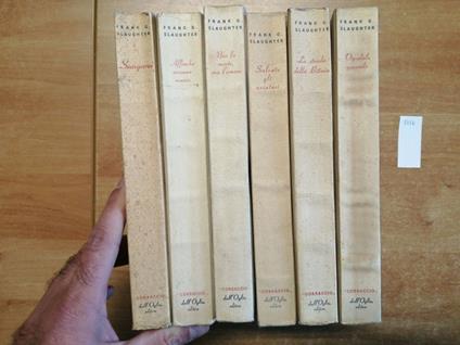 Lotto 6 Libri Frank Slaughter - Dall'Oglio - 1952/53 Sangaree Bitinia Ecc - Frank G. Slaughter - copertina