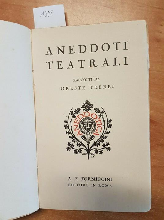 Oreste Trebbi - Aneddoti Teatrali -A.F. Formiggini - Roma - 1929 - - Oreste Trebbi - copertina