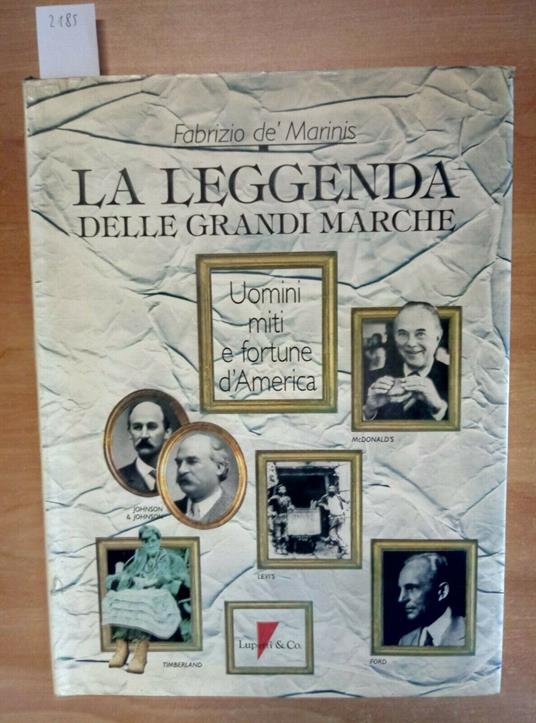 La Leggenda Delle Grandi Marche 1989 De Marinis - Lupetti - Fabrizio De' Marinis - copertina