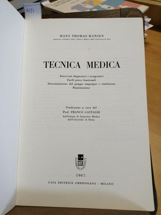 Hans Thomas Hansen - Tecnica Medica - 1967 - Casa Editrice Ambrosiana - copertina