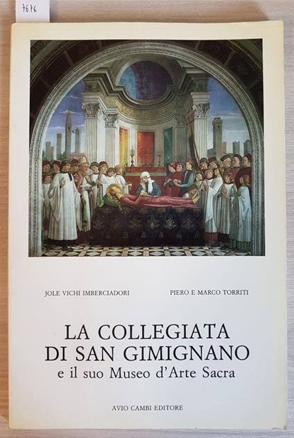 La Collegiata Di San Gimignano E Il Museo D'Arte Sacra 1988 Imberciadori - copertina