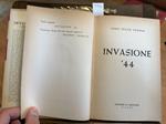 John Frayn Turner - Invasione '44 - Baldini E Castoldi - 1963 - Illustrato