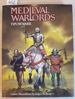 Medieval Warlords - Tim Newark - Blandford 1987 Militaria Armi Armature
