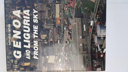 Genova E La Liguria Dal Cielo - Raffaele Ostuni - 1987 - Editins - copertina