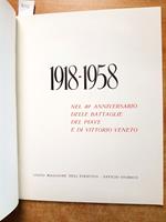 1918-1958 Nel 40 Anniversario Delle Battaglie Del Piave E Vittorio Veneto