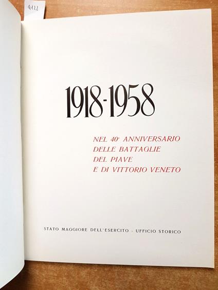 1918-1958 Nel 40 Anniversario Delle Battaglie Del Piave E Vittorio Veneto - copertina