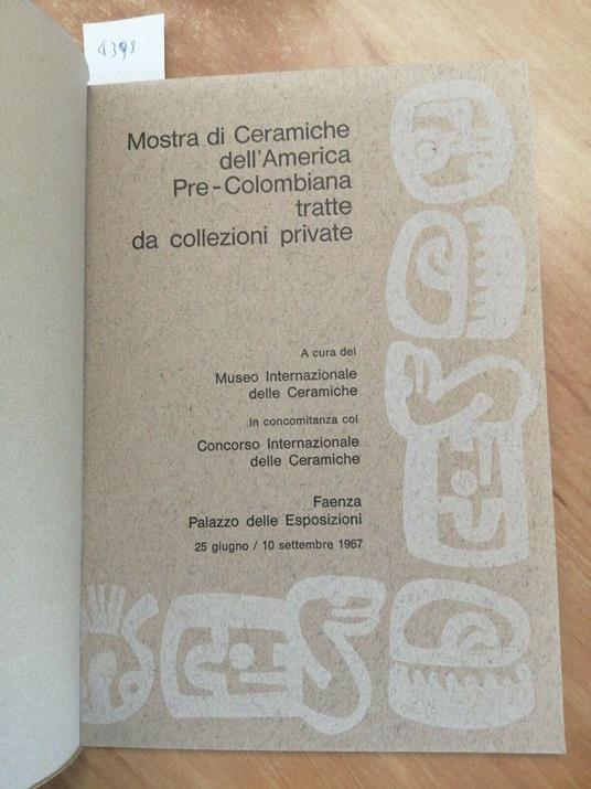 Mostra Di Ceramiche Dell'America Precolombiana Da Collezioni Private 1967 - copertina