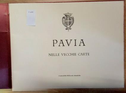 Pavia Nelle Vecchie Carte - Pellicceria Annabella 1973 Tir.Num. 79/500 - copertina