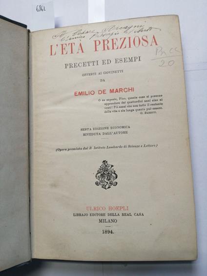 De Marchi L'Et Preziosa Precetti Ed Esempi Offerti Ai Giovini 1894 Hoepli - copertina