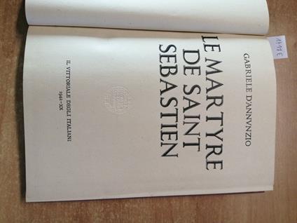 Gabriele D'Annunzio - Le Martyre De Saint Sebastien - 1942 Il Vittoriale - copertina