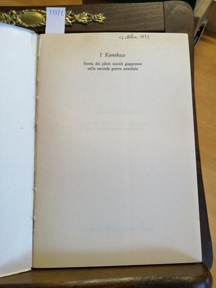 I Kamikaze Storia Dei Piloti Suicidi - Castro Ferdinando 1970 De Vecchi - Ferdinando Castro - copertina