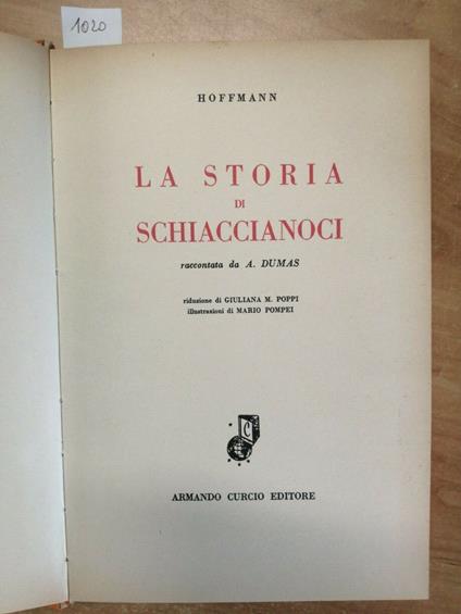 Hoffmann - Storia Di Uno Schiaccianoci - 1955 - Curcio - 1Ed. Illustrato - Ernst T. Hoffmann - copertina