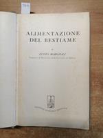 Alimentazione Del Bestiame Elvio Borgioli 1952 Zootecnica - Ed. Agricole