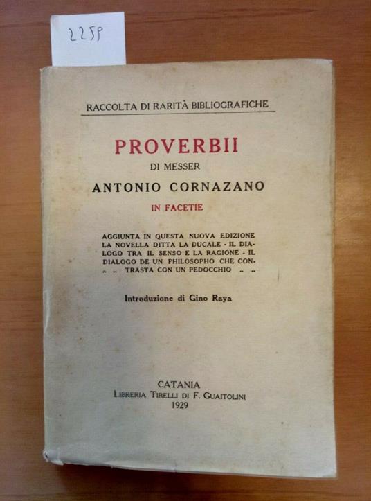 Proverbii Di Messer Antonio Cornazano In Facetie 1929 Tirelli(2259)250 - Antonio Cornazano - copertina