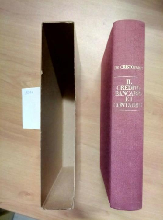 Il Credito Bancario E I Contadini 1981 Studii Di Carlo De Cristoforis - Carlo De Cristoforis - copertina