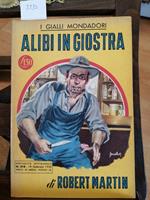 Robert Martin - Alibi In Giostra - I Gialli Mondadori N316 - 1Ed. 1955