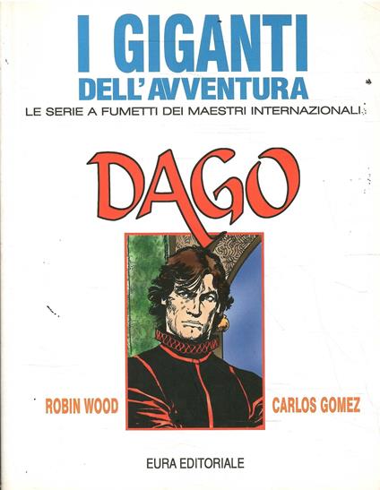 I Giganti Dell'Avventura N. 47 - Dago - copertina