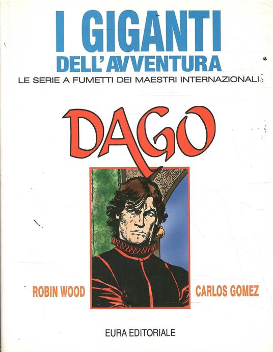 I Giganti Dell'Avventura N. 47 - Dago - copertina