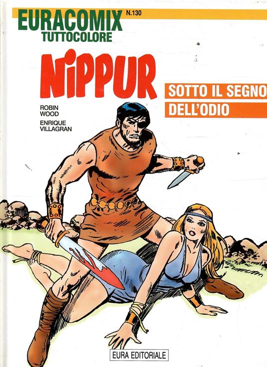 Euracomix Tuttocolore N. 130 - Nippur Sotto Il Segno Dell'Odio - copertina