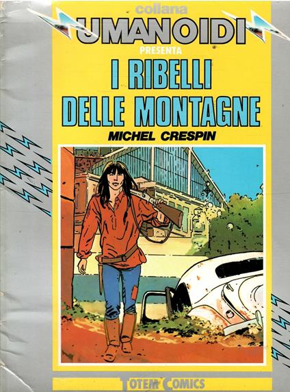 I Ribelli Delle Montagne - Michel Crespy - copertina