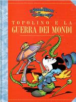 Le Grandi Parodie Disney N. 39 - Topolino E La Guerra Dei Mondi