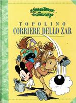 Le Grandi Parodie Disney N. 36 - Topolino Corriere Dello Zar