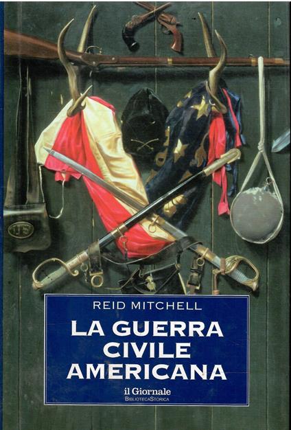 Guerra Civile Americana - Reid Mitchell - copertina
