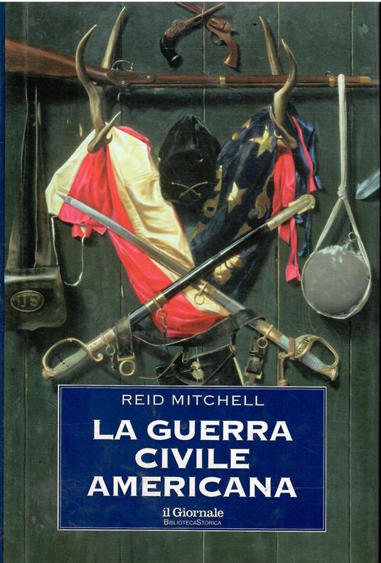 Guerra Civile Americana - Reid Mitchell - copertina