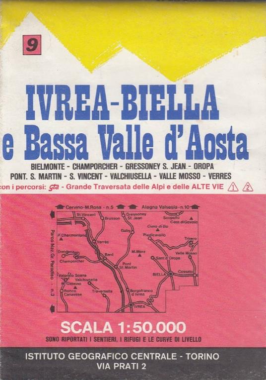 Ivrea-Biella E Bassa Valle D&Rsquoaosta Bielmonte-Champorcher - Gressoney S. Jean - Oropa Pont. S. Martin - S. Vincent-Valchiusella - Valle Mosso - Verres - copertina