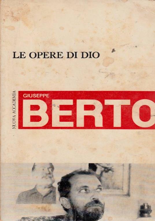 Le Opere Di Dio - Giuseppe Berto - copertina