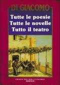 Di Giacomo TUTTE LE POESIE TUTTE LE NOVELLE TUTTO IL TEATRO IN COFANETTO - Salvatore Di Giacomo - copertina