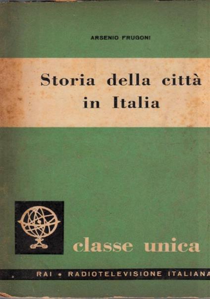 Storia della città in Italia - Arsenio Frugoni - copertina