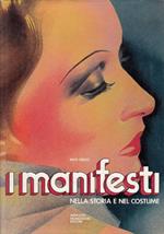 I Manifesti nella storia e nel costume