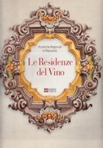 Le Residenze del Vino Enoteche Regionali in Piemonte
