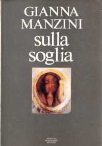 Sulla Soglia. Racconti - Gianna Manzini - copertina
