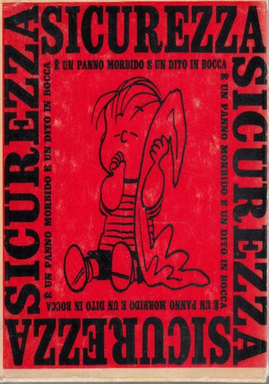 sicurezza è un panno morbido e un dito in bocca - Schulz - copertina