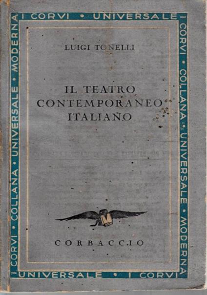 il teatro contemporeaneo italiano - Luigi Tonelli - copertina