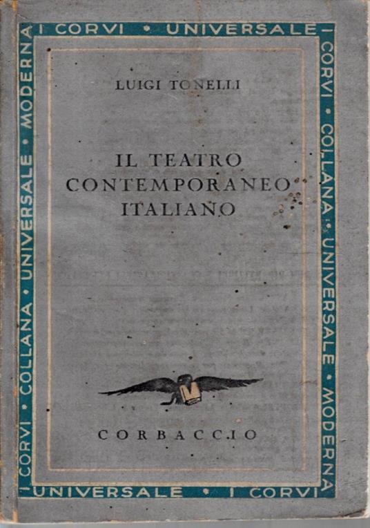 il teatro contemporeaneo italiano - Luigi Tonelli - copertina