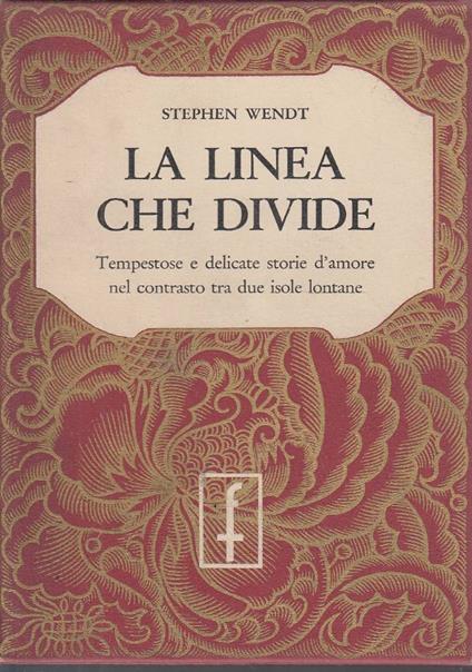 La linea che divide - Stephen Wendt - copertina