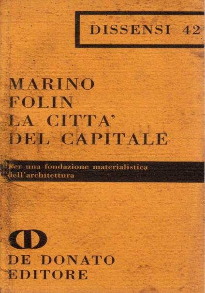 La Città Del Capitale. Per una fondazione materialistica dell’architettura - copertina