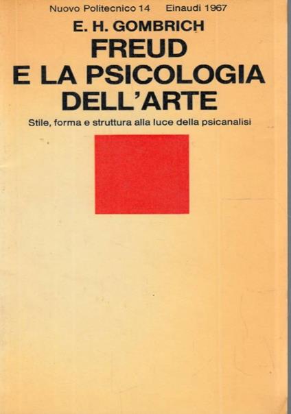 Freud e la psicologia dell’arte. Stile, forma e struttura alla luce della psicanalisi - copertina