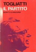 Il partito, scritti e discorsi