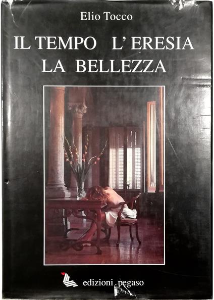 Il tempo l'eresia la bellezza Per un'idea di Sicilia - copertina