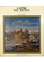 Gaspar van Wittel «Il pittore di Roma moderna»